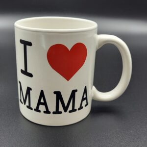 Mugg I LOVE MAMA